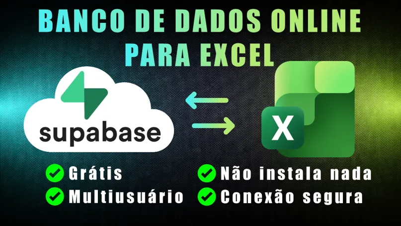 Como Conectar o Excel ao Supabase Usando VBA (Grátis e Passo a Passo)